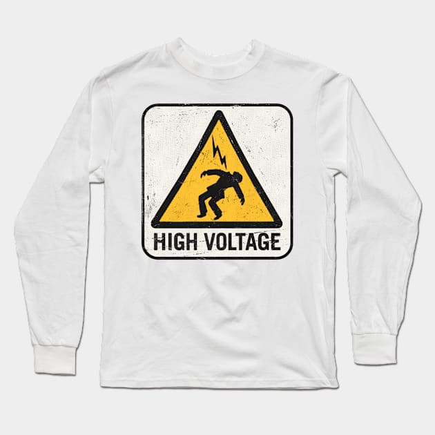 HIGH VOLTAGE Sticker Long Sleeve T-Shirt by vladbadalove